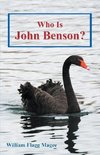 Who Is John Benson?