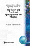 The Theory and Practice of Hydrodynamics and Vibration