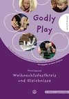 Godly Play 3. Praxisband - Weihnachtsfestkreis und Gleichnisse