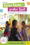 Kleine Räume - großer Spaß