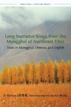 Long Narrative Songs from the Mongghul of Northeast Tibet