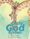 Only God Knows