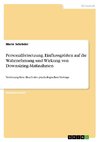 Personalfreisetzung. Einflussgrößen auf die Wahrnehmung und Wirkung von Downsizing-Maßnahmen