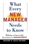 What Every New Manager Needs to Know