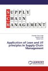 Application of Lean and JIT principles in Supply Chain Management