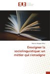 Enseigner la sociolinguistique: un métier qui s'enseigne