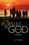 The Pursuit of God in the Company of Friends