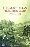 Connor, J:  The Australian Frontier Wars 1788-1838