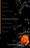 The Reluctant Witness