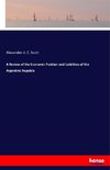 A Review of the Economic Position and Liabilities of the Argentine Republic