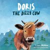 Doris, The Dizzy Cow