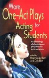 More One-Act Plays: Acting for Students