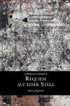 Requiem auf einer Stele (twelve fragments)