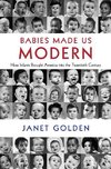 Babies Made Us Modern