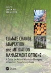 Vose, J: Climate Change Adaptation and Mitigation Management