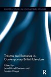 Ganteau, J: Trauma and Romance in Contemporary British Liter