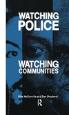 Mcconville, M: Watching Police, Watching Communities