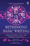 Gray-Rosendale, L: Rethinking Basic Writing