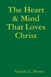 The Heart & Mind That Loves Christ