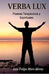 Verba Lux, Poemas Terapéuticos y Espirituales