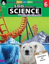 180 Days of Science for Sixth Grade