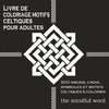 Livre de coloriage motifs celtiques pour adultes