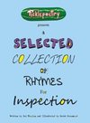 A Selected Collection of Rhymes for Inspection