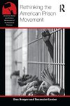 Rethinking the American Prison Movement