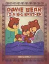 Davie Bear Is a Big Brother