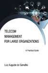 Telecom Management for Large Organizations