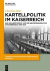 Kartellpolitik im Kaiserreich