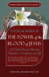 The Power of the Blood of Jesus - Updated Edition