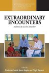 Extraordinary Encounters