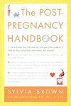 The Post-Pregnancy Handbook