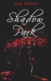 Shadow Park