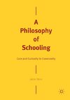 A Philosophy of Schooling