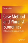 Case Method and Pluralist Economics