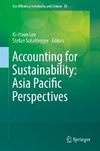 Accounting for Sustainability: Asia Pacific Perspectives