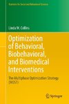 Optimization of Behavioral, Biobehavioral, and Biomedical Interventions