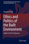 Ethics and Politics of the Built Environment