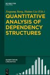 Quantitative Analysis of Dependency Structures