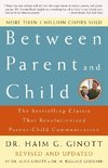 Between Parent and Child: Revised and Updated