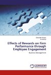 Effects of Rewards on Firm Performance through Employee Engagement