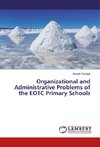 Organizational and Administrative Problems of the EOTC Primary Schools