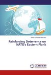 Reinforcing Deterrence on NATO's Eastern Flank