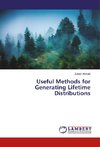 Useful Methods for Generating Lifetime Distributions