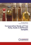 Comparative Study of Free Fatty Acids in Different Samples