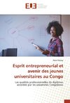 Esprit entrepreneurial et avenir des jeunes universitaires au Congo