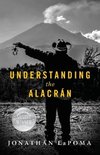 Understanding the Alacran