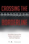 Crossing The Borderline